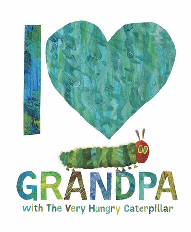 I Love Grandpa With The Hungry Caterpillar Book