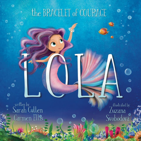 Lola - The Bracelet Of Courage