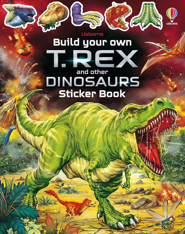 Build Your Own T-Rex & other Dinosaurs Sticker Book